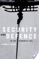 Security and defence in the terrorist era : Canada and North America /