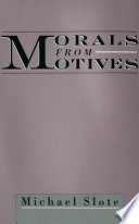 Morals from motives /