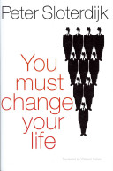 You must change your life : on anthropotechnics /