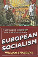 European socialism : a concise history with documents /