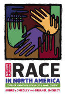 Race in North America : origin and evolution of a worldview /