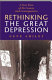 Rethinking the Great Depression /