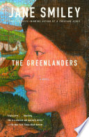 The Greenlanders : a novel / Jane Smiley.