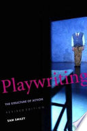 Playwriting : the structure of action /