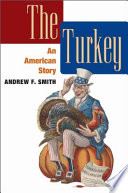 The turkey : an American story /