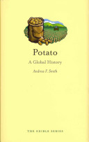 Potato : a global history / Andrew F. Smith.