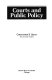 Courts and public policy / Christopher E. Smith.