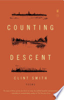 Counting descent / Clint Smith.