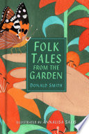 Folk Tales from The Garden