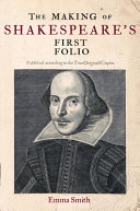 The making of Shakespeare's First Folio /