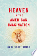 Heaven in the American imagination /