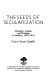 The seeds of secularization : Calvinism, culture, and pluralism in America, 1870-1915 / Gary Scott Smith.