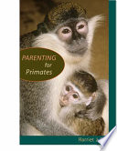 Parenting for primates /