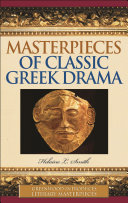 Masterpieces of classic Greek drama /