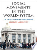 Social movements in the world-system : the politics of crisis and transformation /