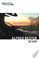 Alfred Bester / Jad Smith.