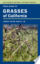 Field guide to grasses of California /