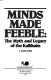 Minds made feeble : the myth and legacy of the Kallikaks /