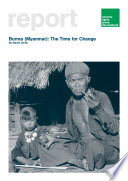 Burma (Myanmar) : the time for change / by Martin Smith.