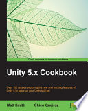 Unity 5.x cookbook /