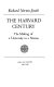 The Harvard century : the making of a university to a nation /
