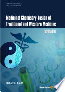 Medicinal chemistry-- fusion of traditional and western medicine /
