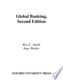 Global banking / Roy C. Smith, Ingo Walter.