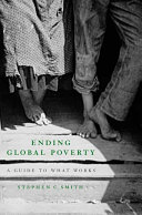 Ending global poverty : a guide to what works /