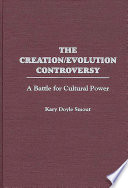 The creation/evolution controversy : a battle for cultural power / Kary Doyle Smout.
