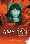 Amy Tan : a literary companion /