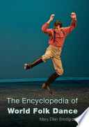 The encyclopedia of world folk dance /