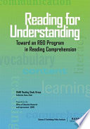 Reading for understanding : toward an R & D program in reading comprehension /