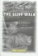 The cliff walk : a memoir of a job lost and a life found /