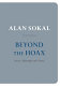 Beyond the hoax : science, philosophy, and culture /
