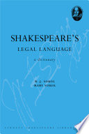 Shakespeare's legal language : a dictionary /
