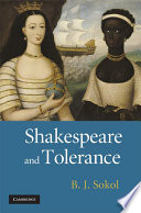 Shakespeare and tolerance / B.J. Sokol.