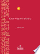 Louis Aragon y Espana /
