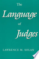 The language of judges / Lawrence M. Solan.
