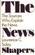 The news shapers : the sources who explain the news / Lawrence C. Soley.