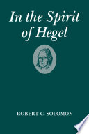 In the spirit of Hegel : a study of G. W. F. Hegel's Phenomenology of spirit /