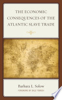 The economic consequences of the Atlantic slave trade /