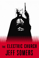 The electric church /