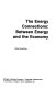 The energy connections : between energy and the economy / Sidney Sonenblum.