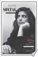 Susan Sontag : the complete Rolling Stone interview /