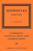 Electra / Sophocles ; edited with introduction and commentary by P.J. Finglass.