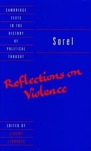 Reflections on violence / Georges Sorel ; edited by Jeremy Jennings.