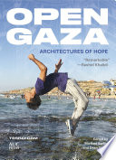 Open Gaza Architectures of Hope.