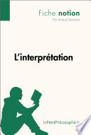 L'interpretation / document redige par Arnaud Sorosina.