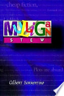 Mulligan Stew : a novel / by Gilbert Sorrentino.