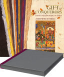 Gift of conquerors : hand papermaking in India /